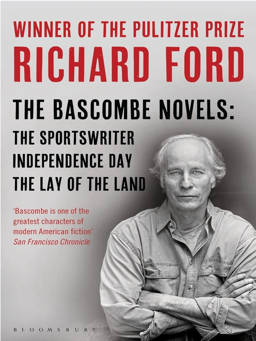 Title details for The Bascombe Novels by Richard Ford - Available